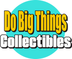 Do Big Things Collectibles
