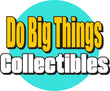 Do Big Things Collectibles