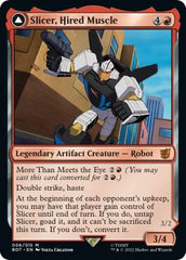 Slicer, Hired Muscle Foil