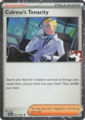 Colress's Tenacity - 057/064 (Cosmos Holo) Holofoil