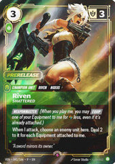 Riven, Shattered Foil