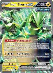 Iron Thorns ex - 077/167 Holofoil