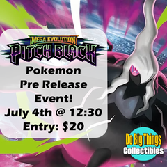 Pokemon Mega Evolutions -  Pitch Black Pre Release Event